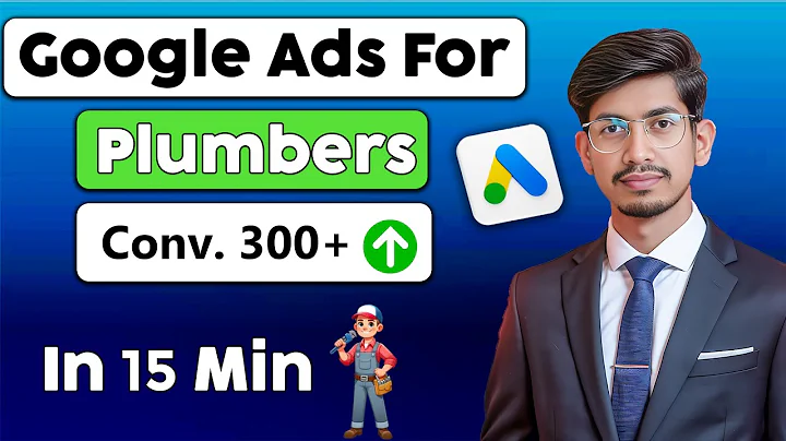 How to Run Google Ads for Plumbers (Beginner-Friendly Guide 2025)