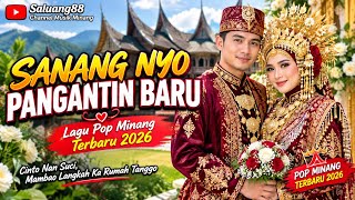 Download lagu 💍 SANANG NYO PANGANTIN BARU | Pop Minang Terbaru 2026 | Lagu Baralek Minang Paling Romantis ❤️