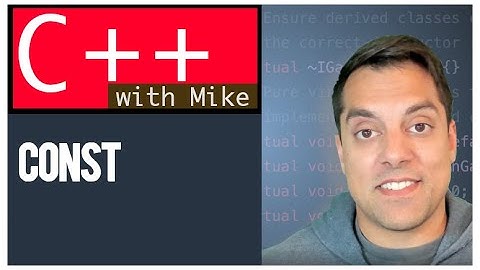const in C++ - The first use | Modern Cpp Series Ep. 11