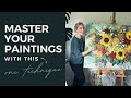 Master your paintings with this ONE technique