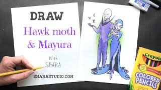 How to draw Hawkmoth & Mayura