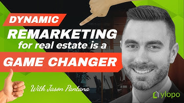 Jason Pantana - Dynamic Remarketing for real estate is a Game Changer!