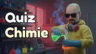 Quiz Chimie - 10 Questions