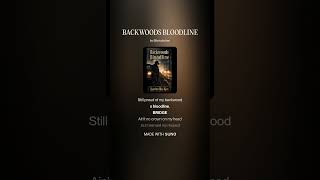BACKWOODS BLOODLINE