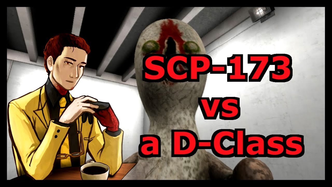 SCP-173 vs. A D-Class - YouTube