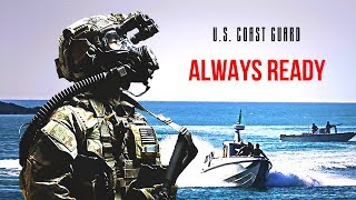 U.S. Coast Guard - Always Ready | Military Motivation