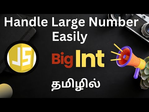 தமிழ் - Latest Data Type #BigInt In JavaScript