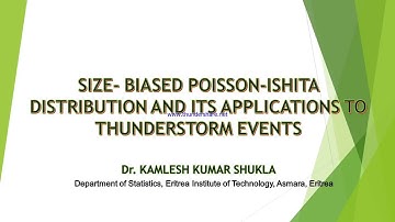 Size Biased Poisson Ishita Distribution Presented By Kamlesh Kumar Shukla At GNDU, Amritsar, India
