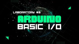 Arduino's Basic Input and Output | Lab 3