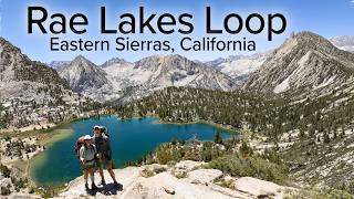 Backpacking The Rae Lakes Loop-California