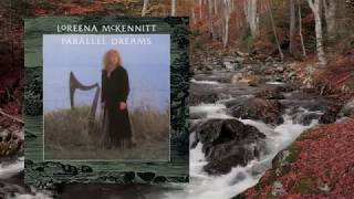 Loreena McKennitt ‎– Parallel Dreams (Full Album)