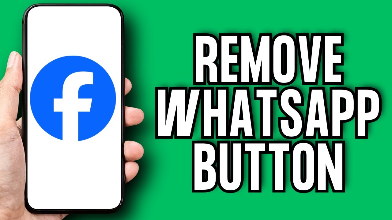 how-to-remove-whatsapp-button-from-your-facebook-page-youtube