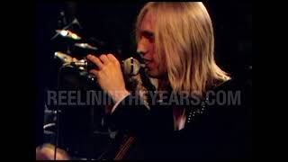 Tom Petty &amp; The Heartbreakers• “Breakdown/Listen To Her Heart/I Need To Know” • 1977 [RITY Archive]