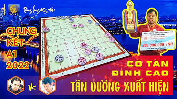 ĐỈNH CAO CỜ TÀN, TÂN VƯƠNG XUẤT HIỆN | Chung kết A1 2022| Nguyễn Thành Bảo vs Nguyễn Minh Nhật Quang