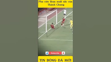 Pha cứu thua xuất sắc của Thành Chung