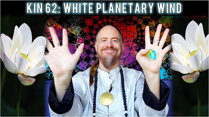 KIN 62: WHITE PLANETARY WIND (10 IK) 19 JULY 2022 ...