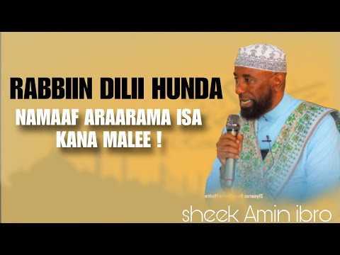 Sheek Amin Ibro Rabbiin Dilii Hunda Namaaf Ararama Isii Tana Malee 22 November 2025