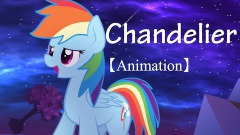 [Animation PMV] Rainbow Chandelier