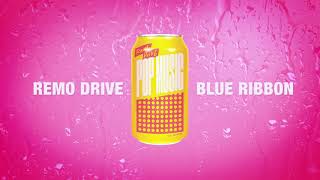 Miniatura de vídeo de "Remo Drive - "Blue Ribbon" (Full Album Stream)"