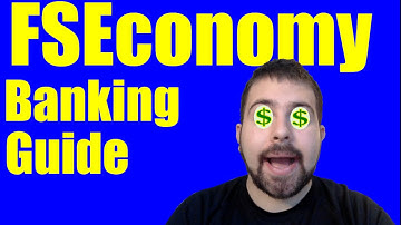 FSEconomy Banking Guide