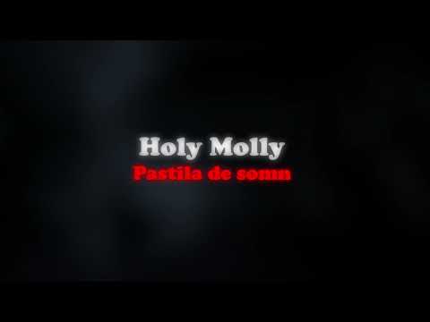 Holy Molly - Pastila De Somn