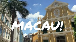 MACAU - TOP THINGS TO SEE -Travel Vlog