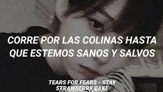 TEARS FOR FEARS - STAY (Sub español)