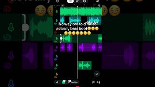 No way Bro told me the bass boost this🫩🫩🫩 #bandlab #music #bassboosted ￼