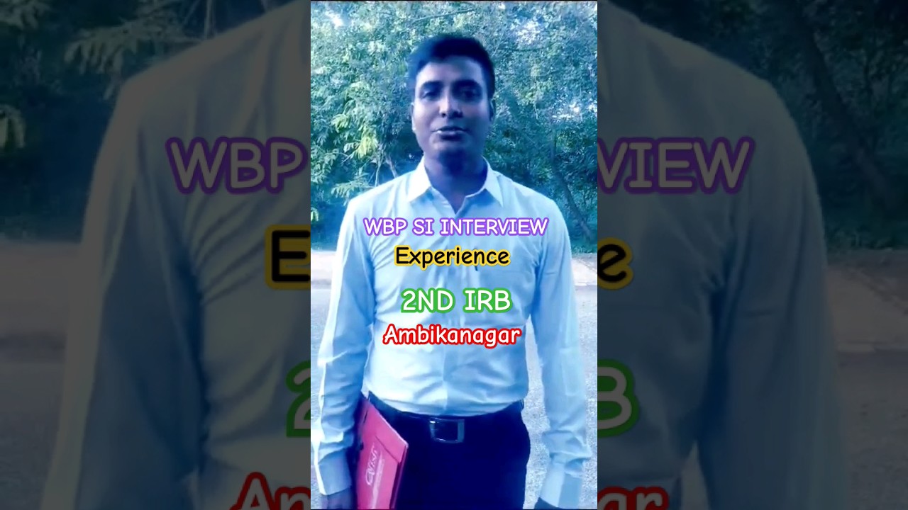 wbp si interview experience,