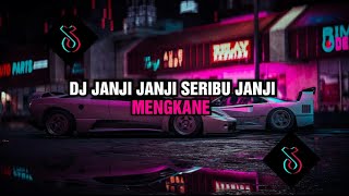 Dj janji janji seribu janji - yang penting happy || dj tiktok terbaru 2023 janji janji seribu janji