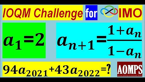 a_1,a_2,a_3.. be sequence of rational, a_1=2, for n≥1, a_n=(1+a_n)/(1-a_n ). Find〖94a〗_2021+43a_2022