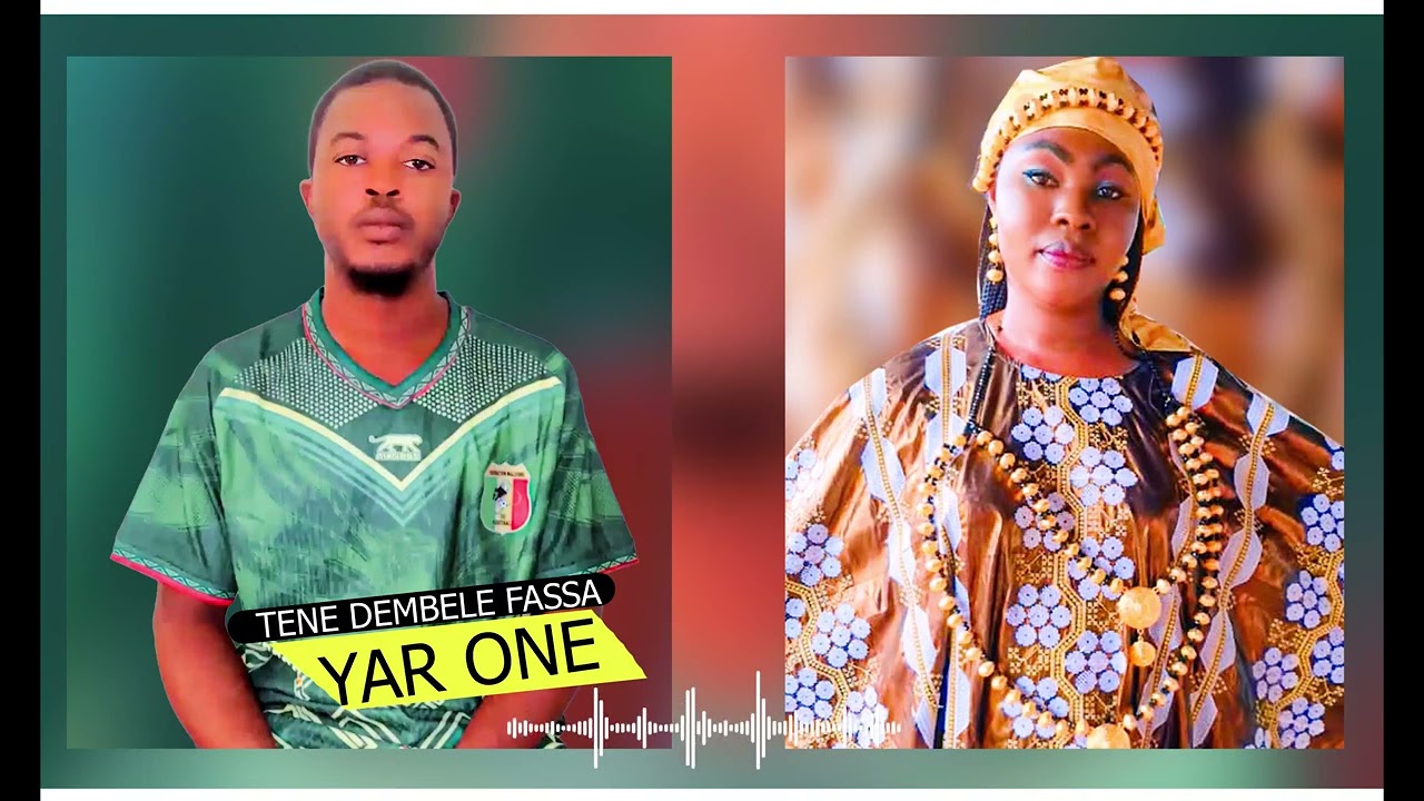 Yar One_Téné Dembélé Fassa