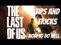 The Last of Us Multiplayer Tips and Tricks (The Last of Us Remastered)