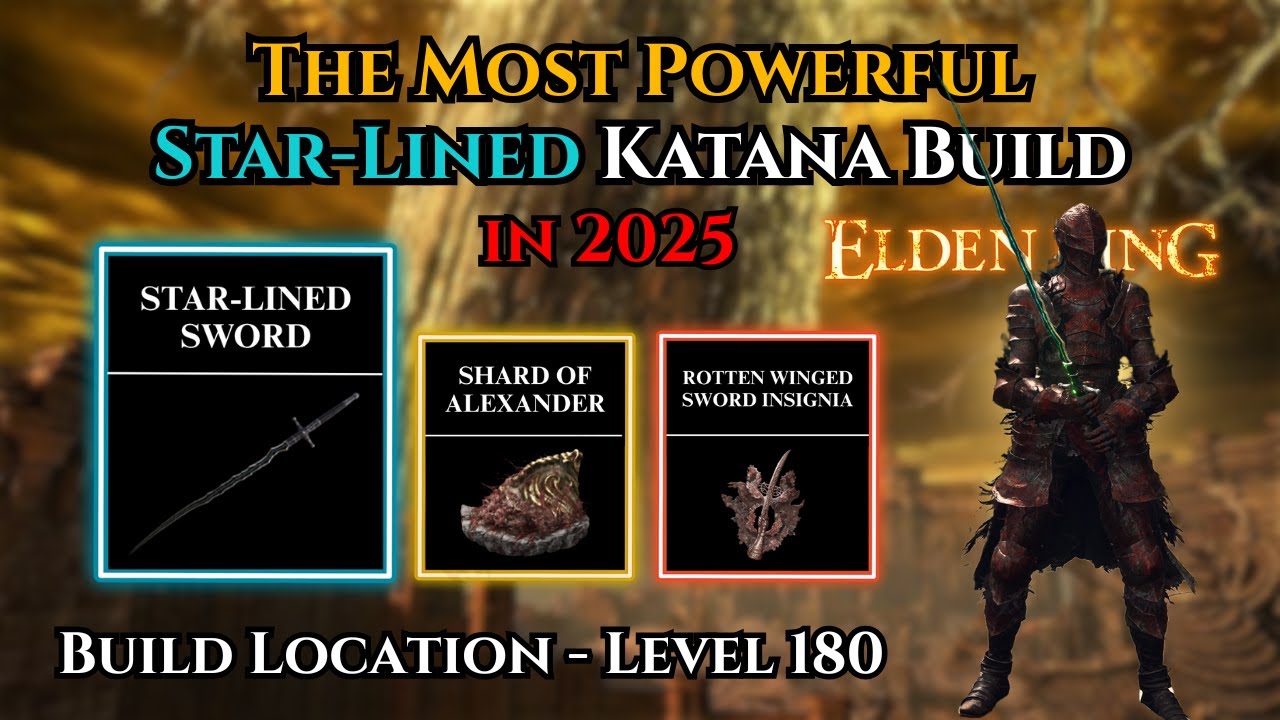 Star-Lined Sword Katana Build Level 180 Elden Ring 2025 Tutorial ...