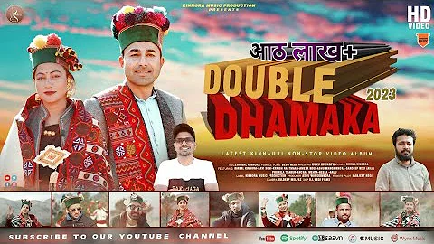 Double Dhamaka | Latest Kinnauri Video Song 2023 | Birbal Kinnaura | Pahadi Song | Himachali Song |