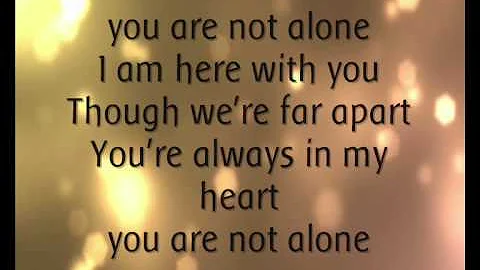 Michael Jackson - You Are Not Alone. (Lyrics).
