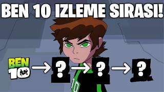 En Doğru Ben 10 İzleme Sırası - Ben 10 Türkçe