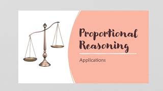 Proportional Reasoning - Applications