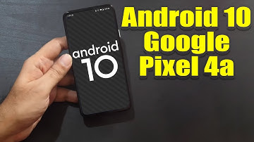 Install Android 10 on Pixel 4a (LineageOS 17.1) - How to Guide!