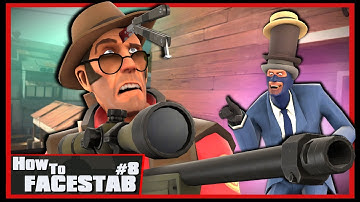 TF2: How to Facestab #8 [Epic Win]