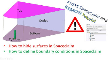 How to define boundary condition and hide surfaces in SpaceClaim - Part 3