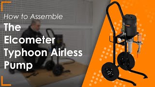 How to Assemble the Elcometer Typhoon Airless Pump