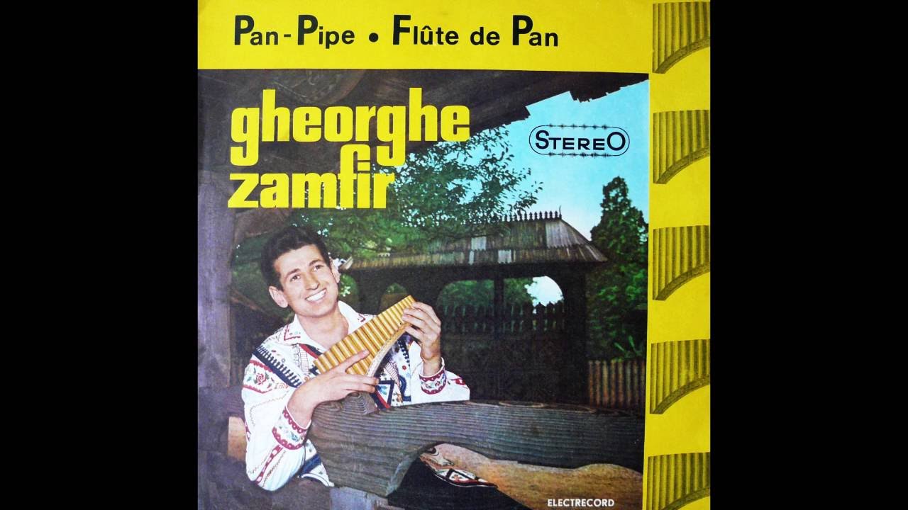 Zamfir ‎ Pan Pipe / Flute De Pan YouTube