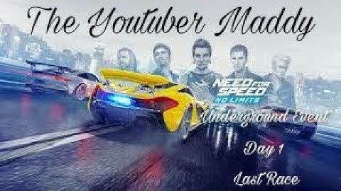 Need For Speed No Limits Underground Event Day 1 Last Race