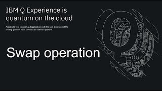 IBM Quantum Computer online: 6 Swap operation