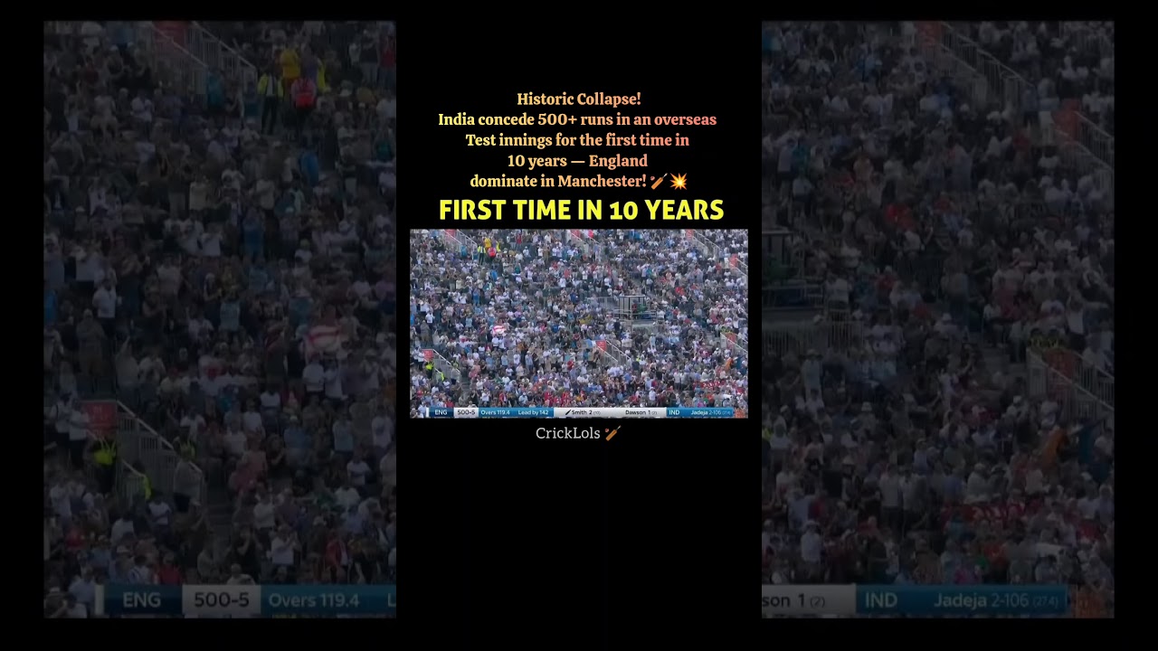 India concede 500+ runs Test in Manchester! 🤯