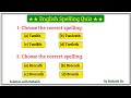 English spelling practice | Spelling mistakes in english | Correct spelling of words in english 