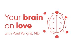 How Does Love Affect your Brain?