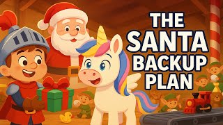 The Santa Backup Plan   Tiny Kingdom Adventures  Arthur U0026 Alicorn Save Christmas