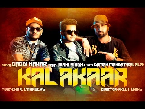 Kalakaar Gaggi Nahar Lyrics - Rap Sung by Mani Singh